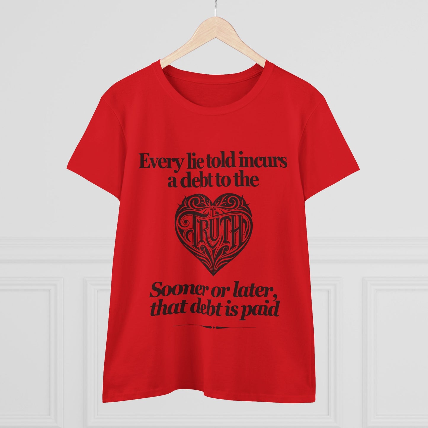 Debt to Truth Women's Tee