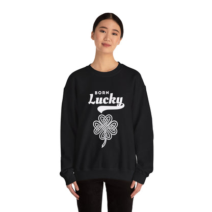 Born Lucky Sweatshirt