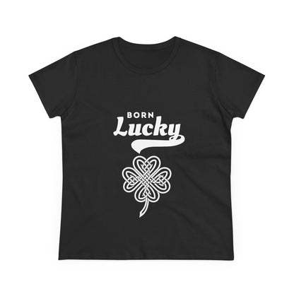 Born Lucky Women's Tee