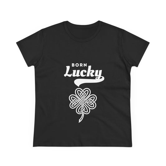 Born Lucky Women's Tee