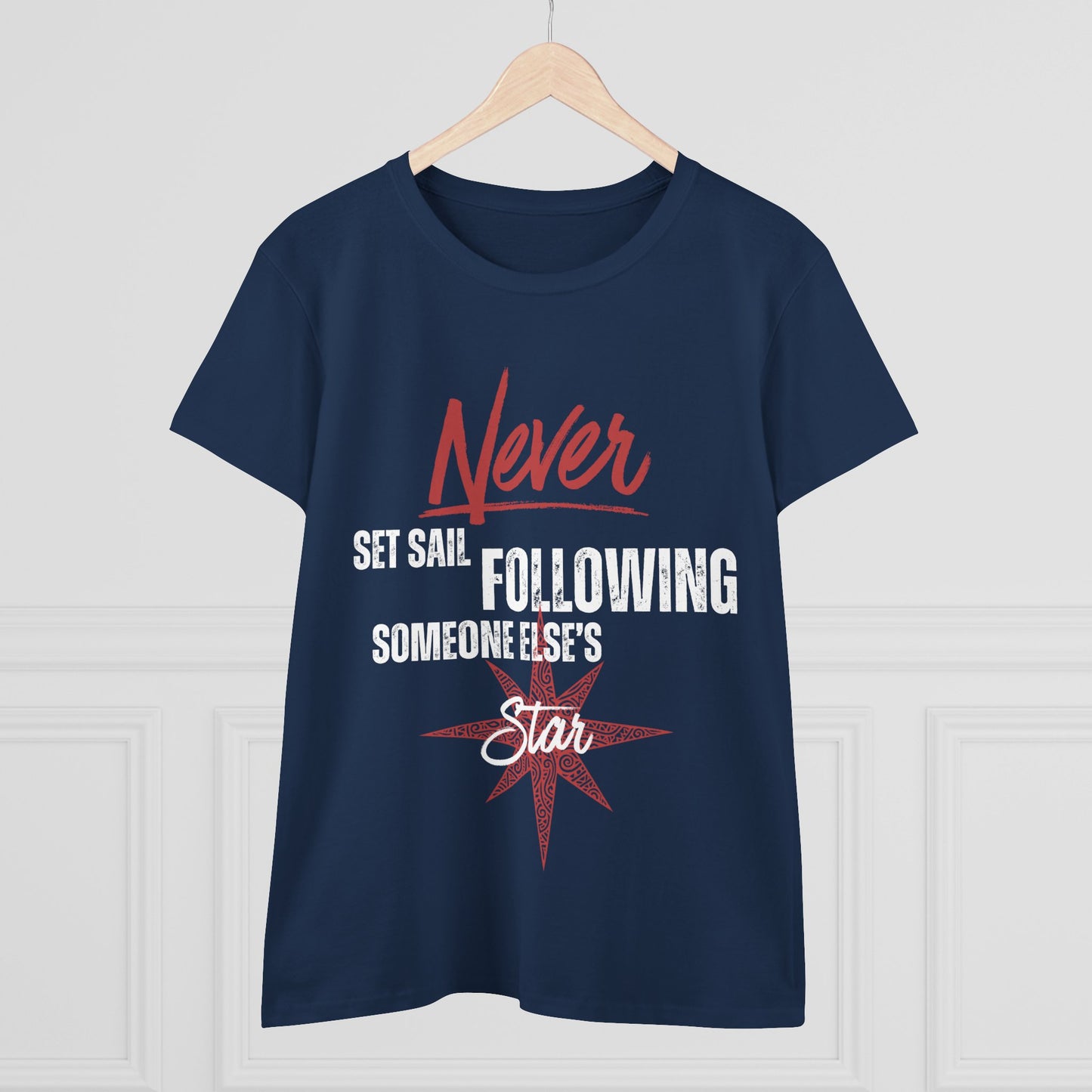 Never Set Sail Women's Tee, White Text