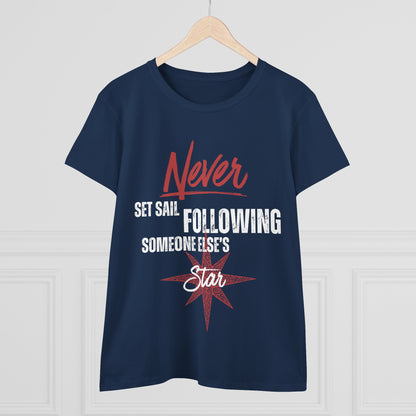 Never Set Sail Women's Tee, White Text