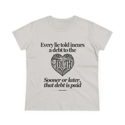 Debt to Truth Women's Tee