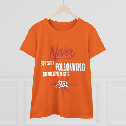 Never Set Sail Women's Tee, White Text