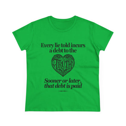Debt to Truth Women's Tee