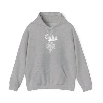 Born Lucky Hoodie
