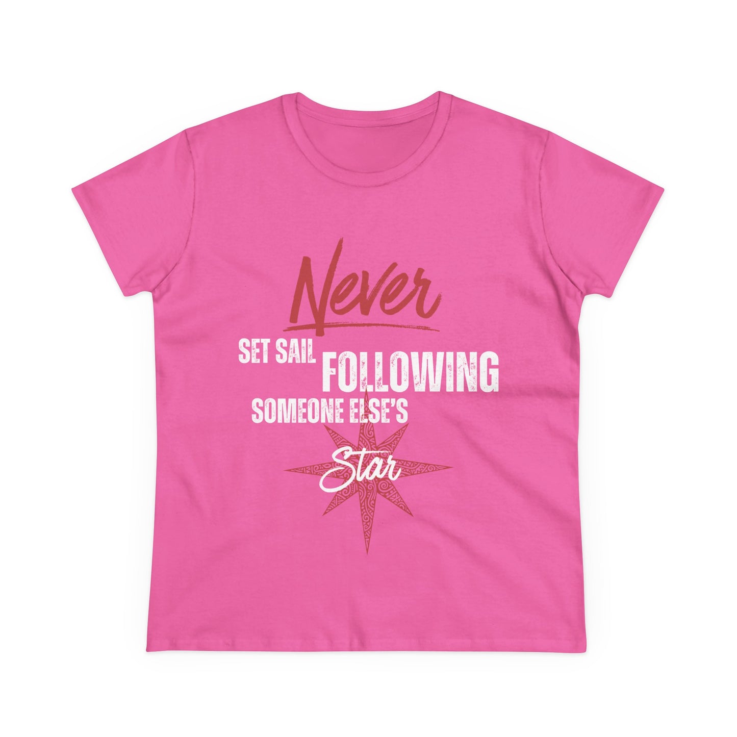 Never Set Sail Women's Tee, White Text