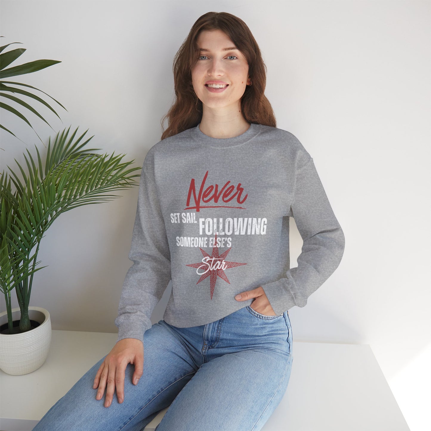 Never Set Sail Sweatshirt, White Text