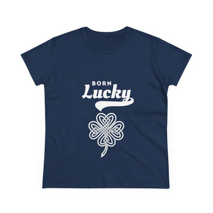 Born Lucky Women's Tee