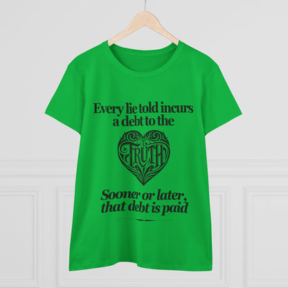Debt to Truth Women's Tee