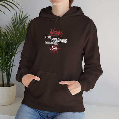 Never Set Sail Hoodie, White Text
