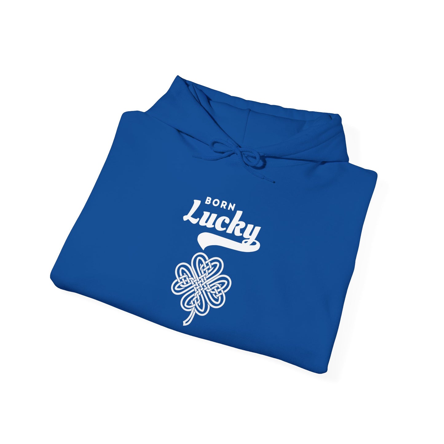 Born Lucky Hoodie