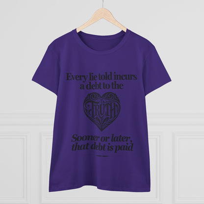 Debt to Truth Women's Tee