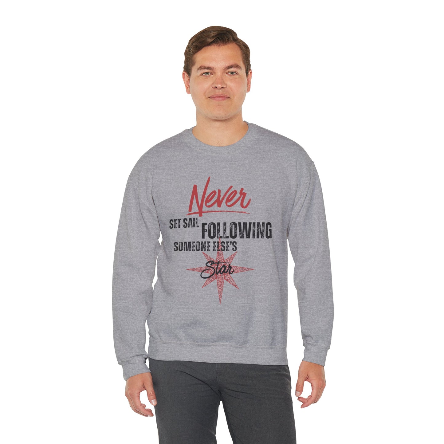 Never Set Sail Sweatshirt, Black Text
