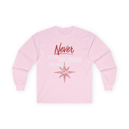 Never Set Sail Long Sleeve, White Text