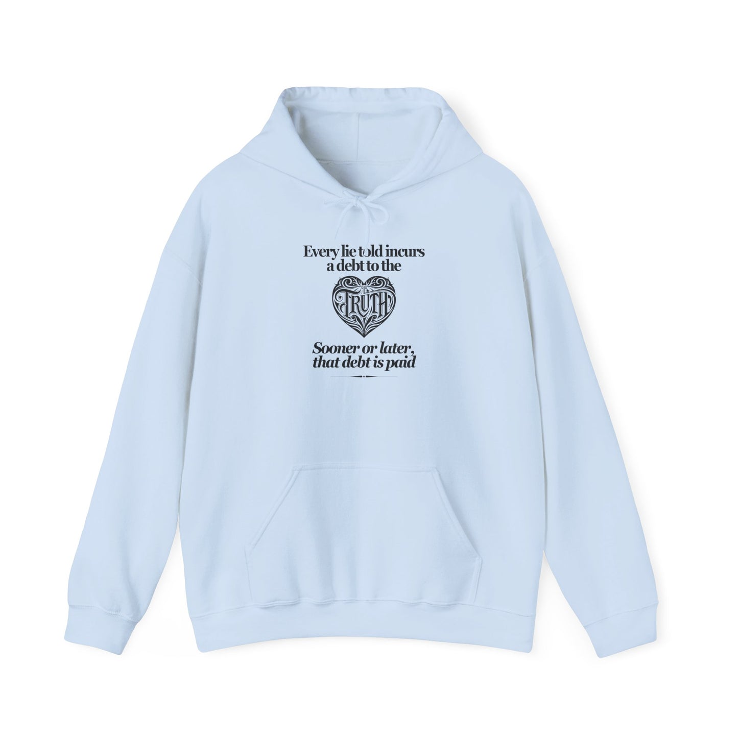 Debt to Truth Hoodie