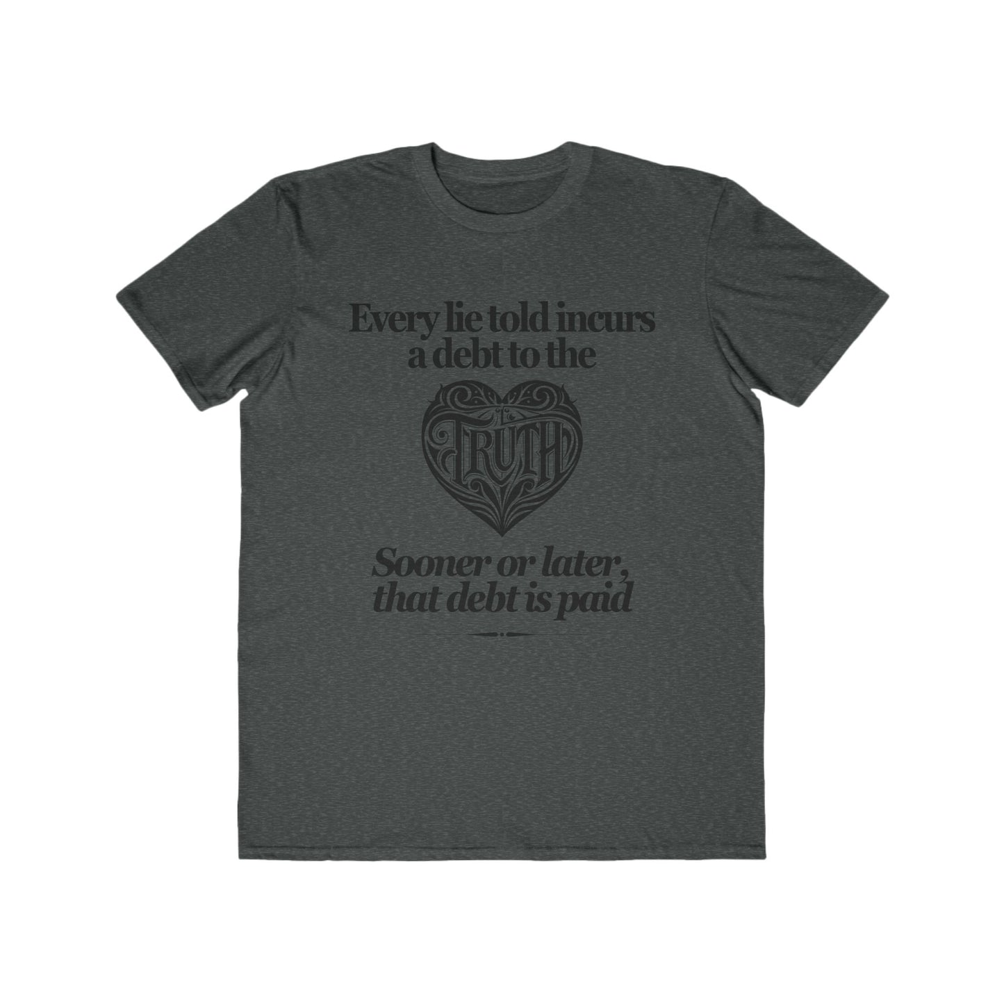 Debt to Truth Tee