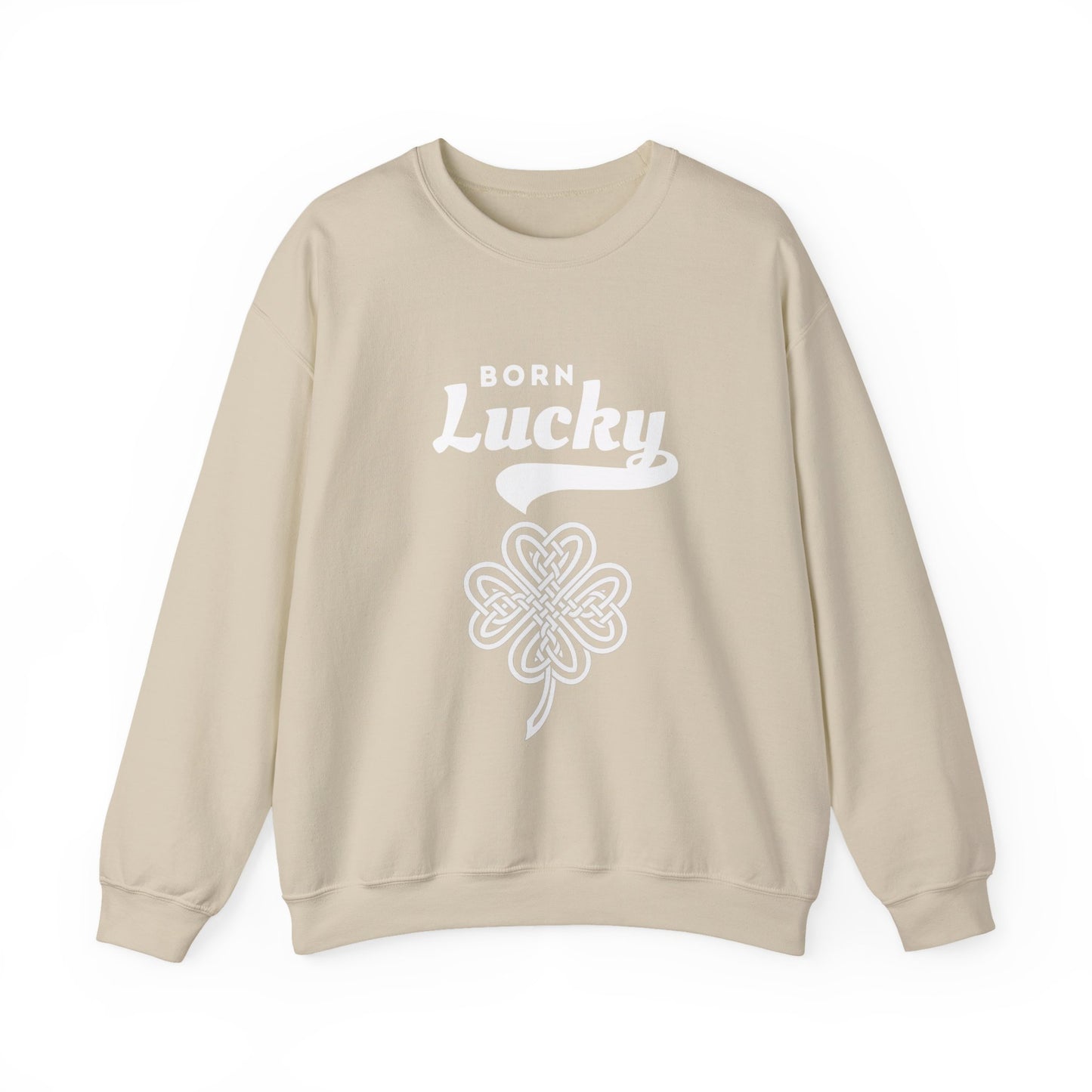 Born Lucky Sweatshirt
