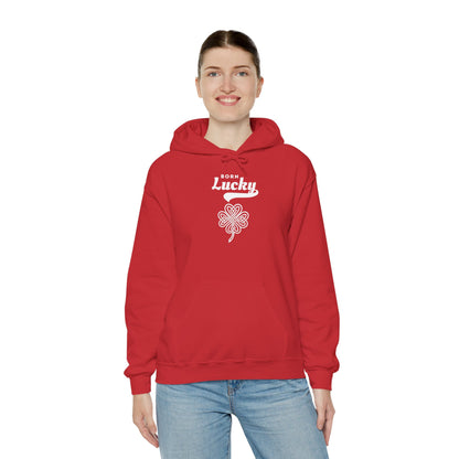 Born Lucky Hoodie