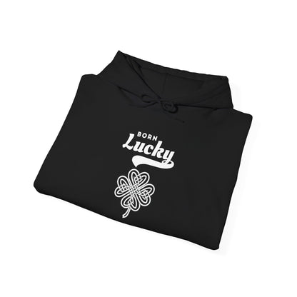 Born Lucky Hoodie