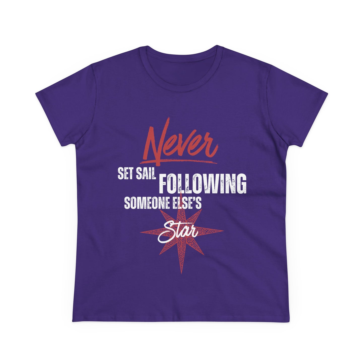 Never Set Sail Women's Tee, White Text