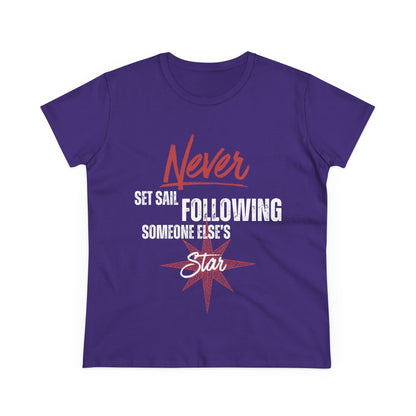 Never Set Sail Women's Tee, White Text