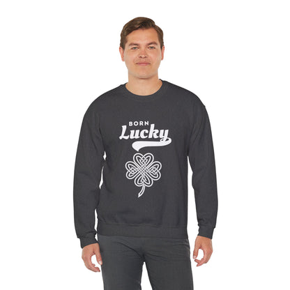 Born Lucky Sweatshirt