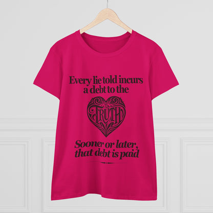 Debt to Truth Women's Tee