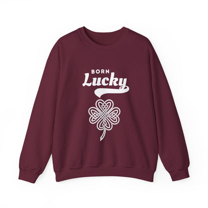 Born Lucky Sweatshirt