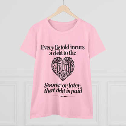 Debt to Truth Women's Tee