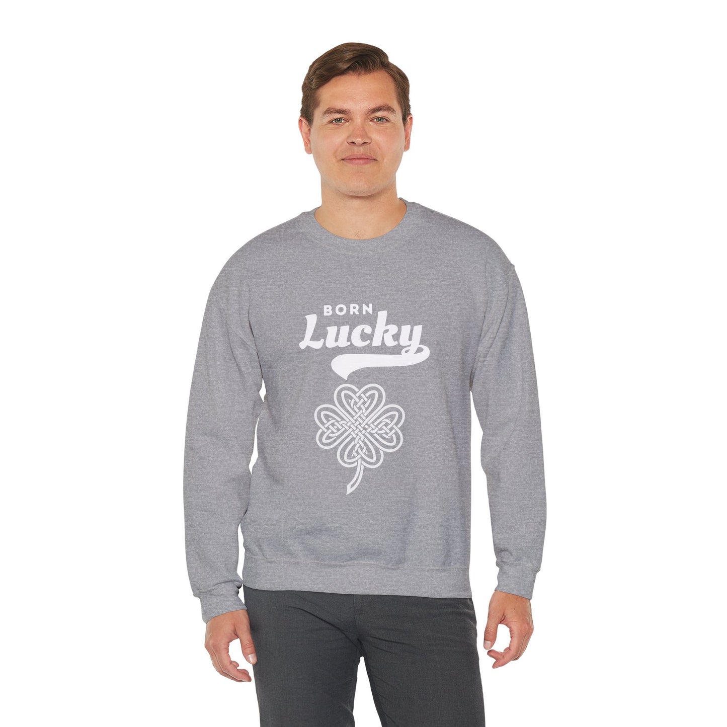 Born Lucky Sweatshirt