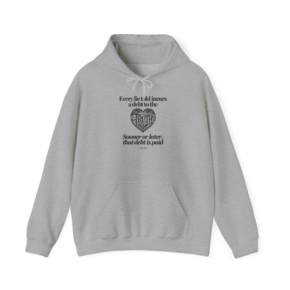 Debt to Truth Hoodie