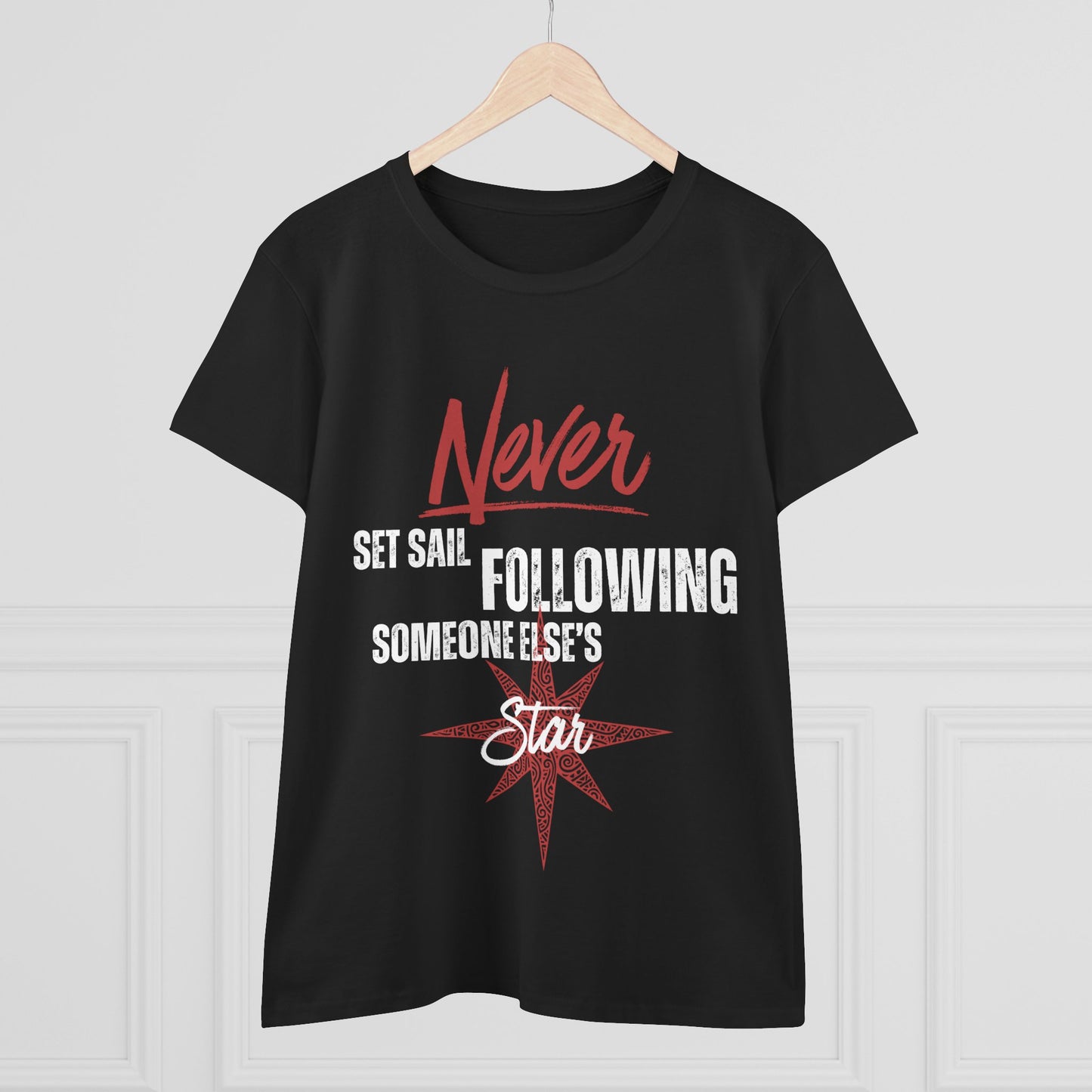 Never Set Sail Women's Tee, White Text
