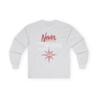 Never Set Sail Long Sleeve, White Text