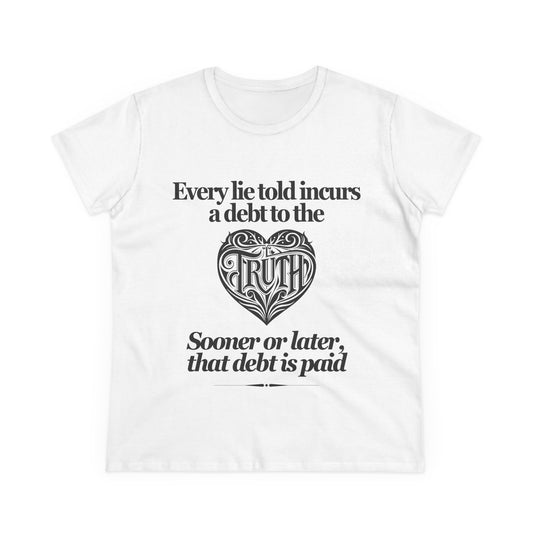 Debt to Truth Women's Tee