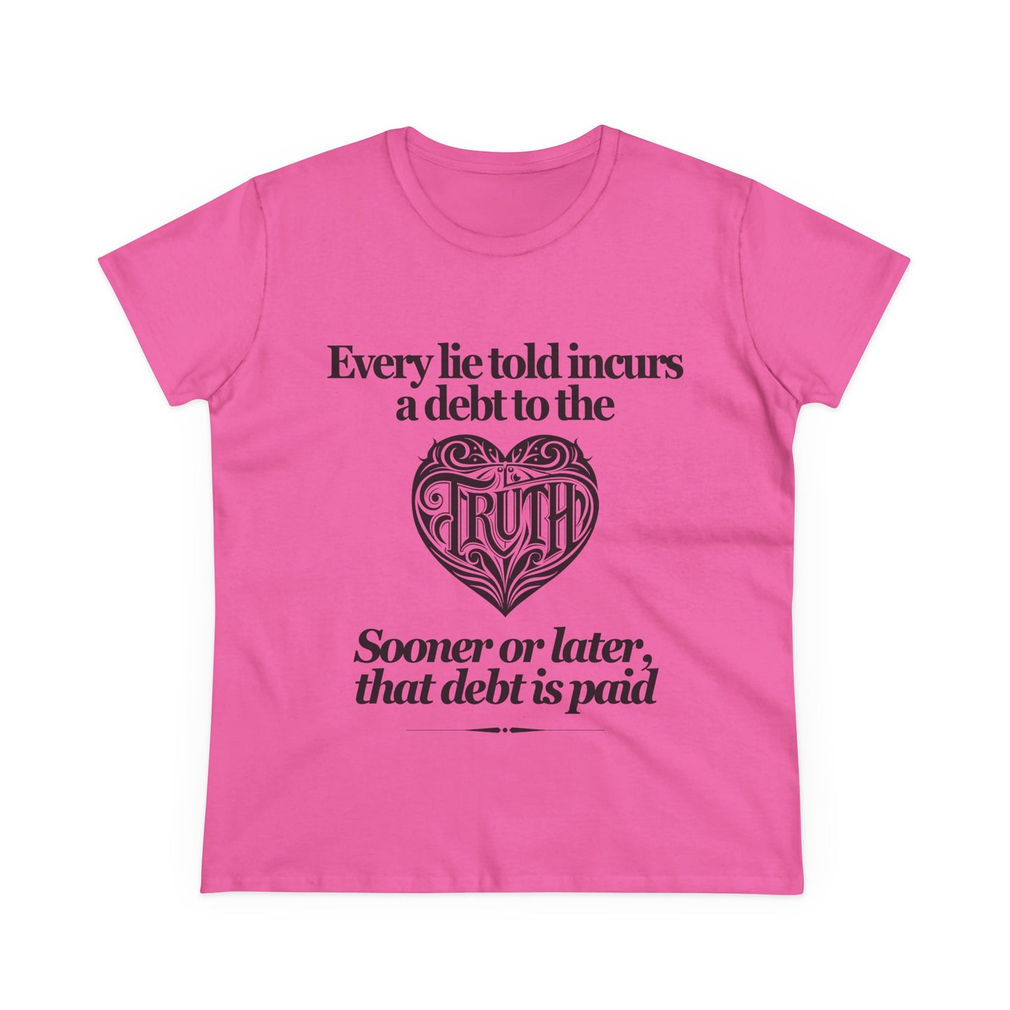Debt to Truth Women's Tee