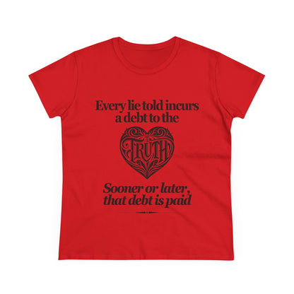 Debt to Truth Women's Tee