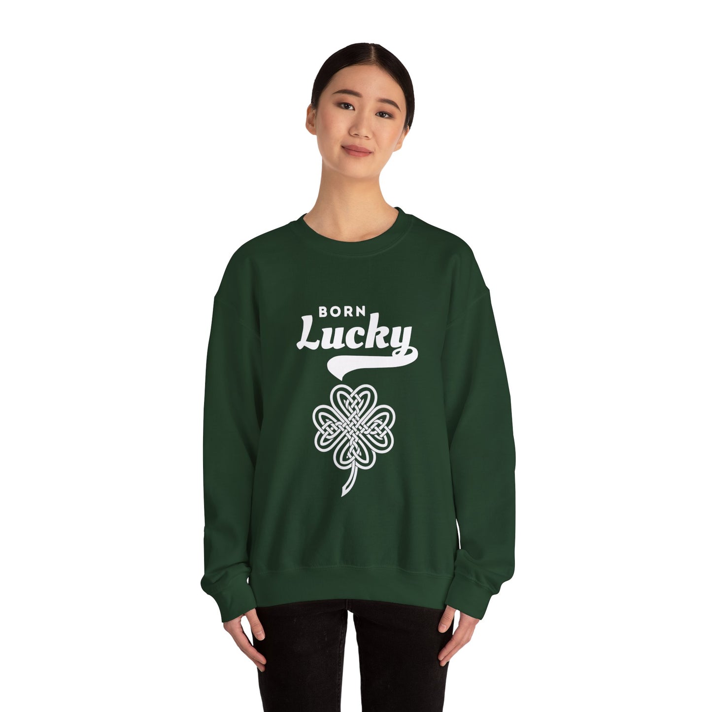 Born Lucky Sweatshirt