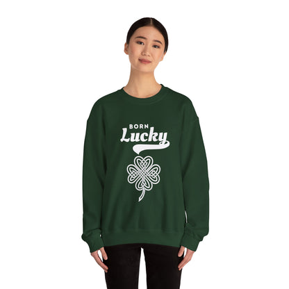 Born Lucky Sweatshirt