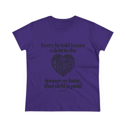 Debt to Truth Women's Tee