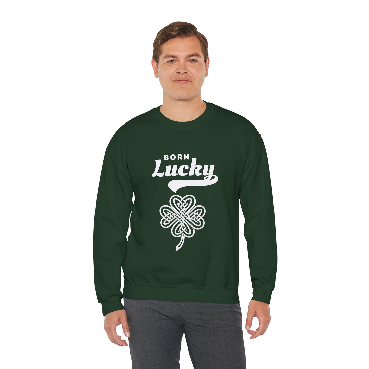 Born Lucky Sweatshirt