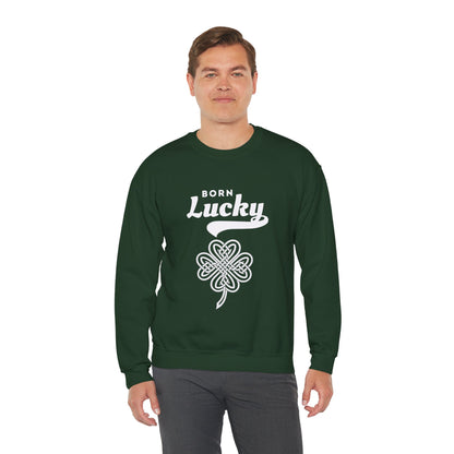 Born Lucky Sweatshirt