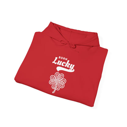 Born Lucky Hoodie