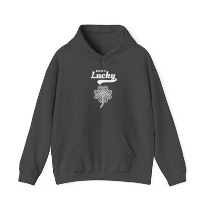 Born Lucky Hoodie