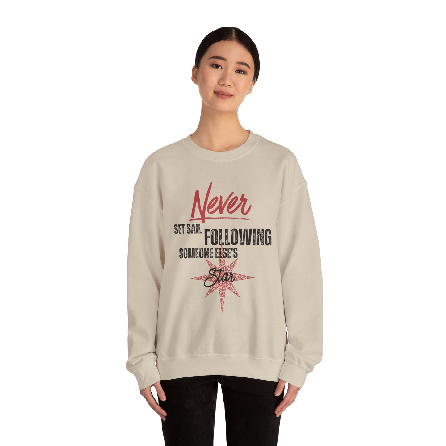 Never Set Sail Sweatshirt, Black Text