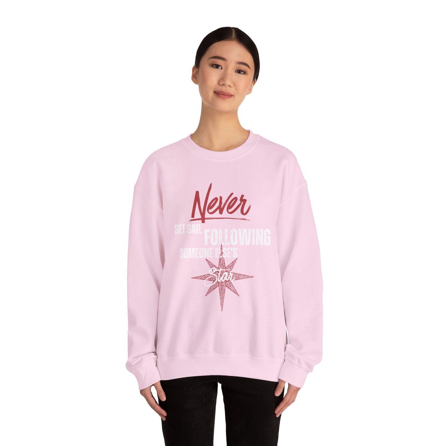 Never Set Sail Sweatshirt, White Text