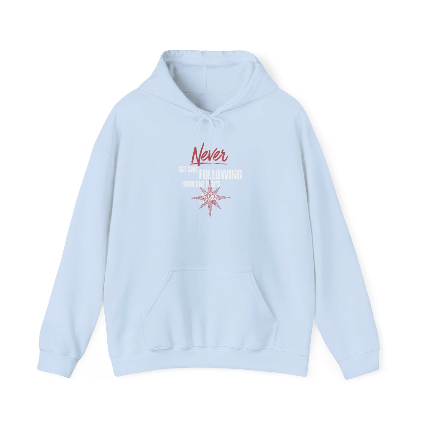 Never Set Sail Hoodie, White Text