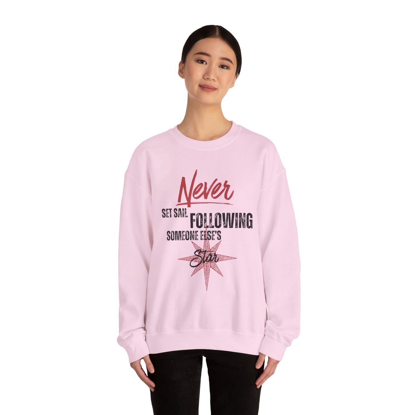 Never Set Sail Sweatshirt, Black Text