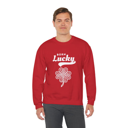 Born Lucky Sweatshirt
