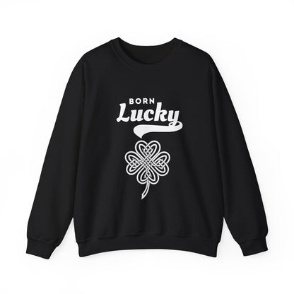 Born Lucky Sweatshirt